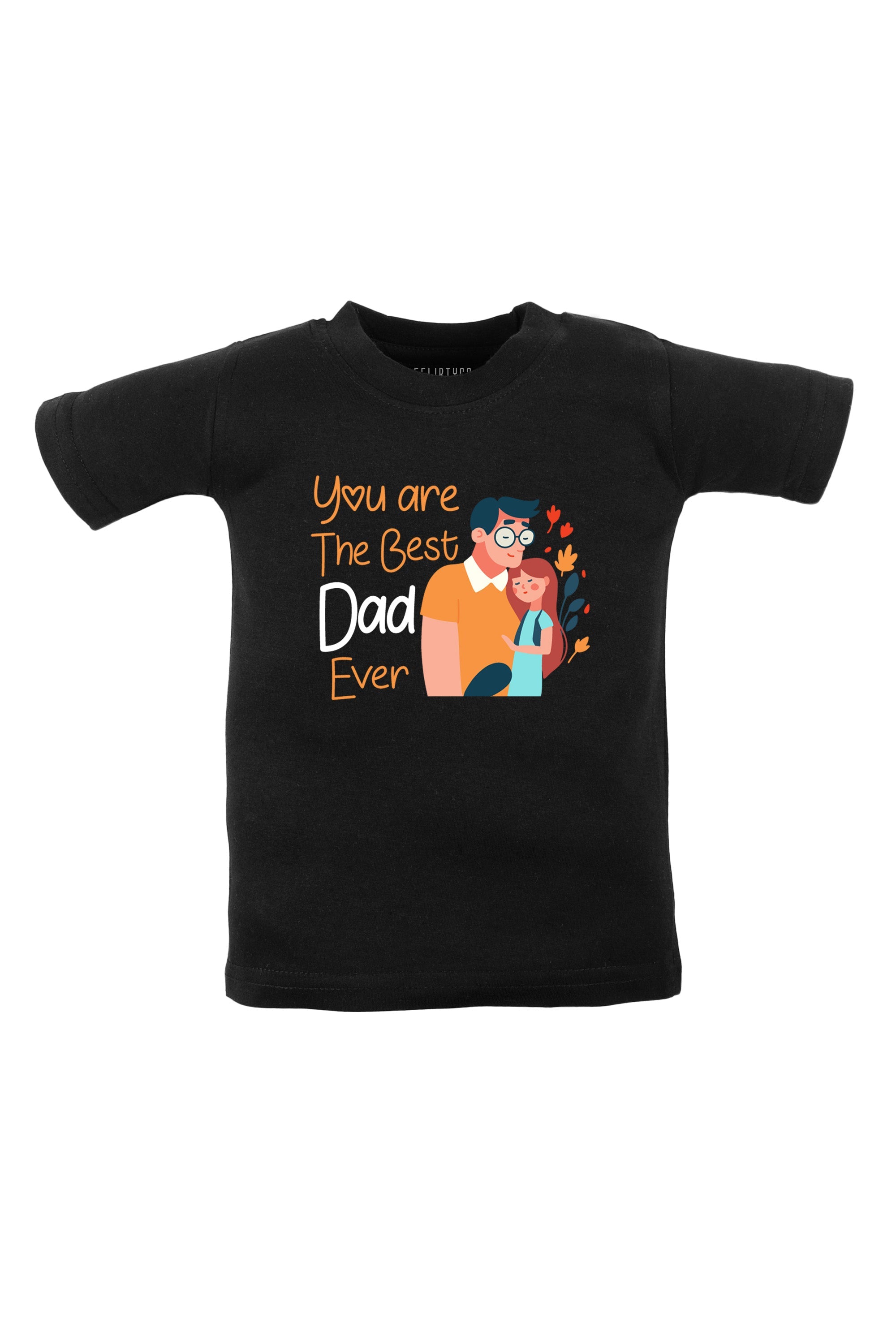 You Are The Best Dad Ever (Girl)