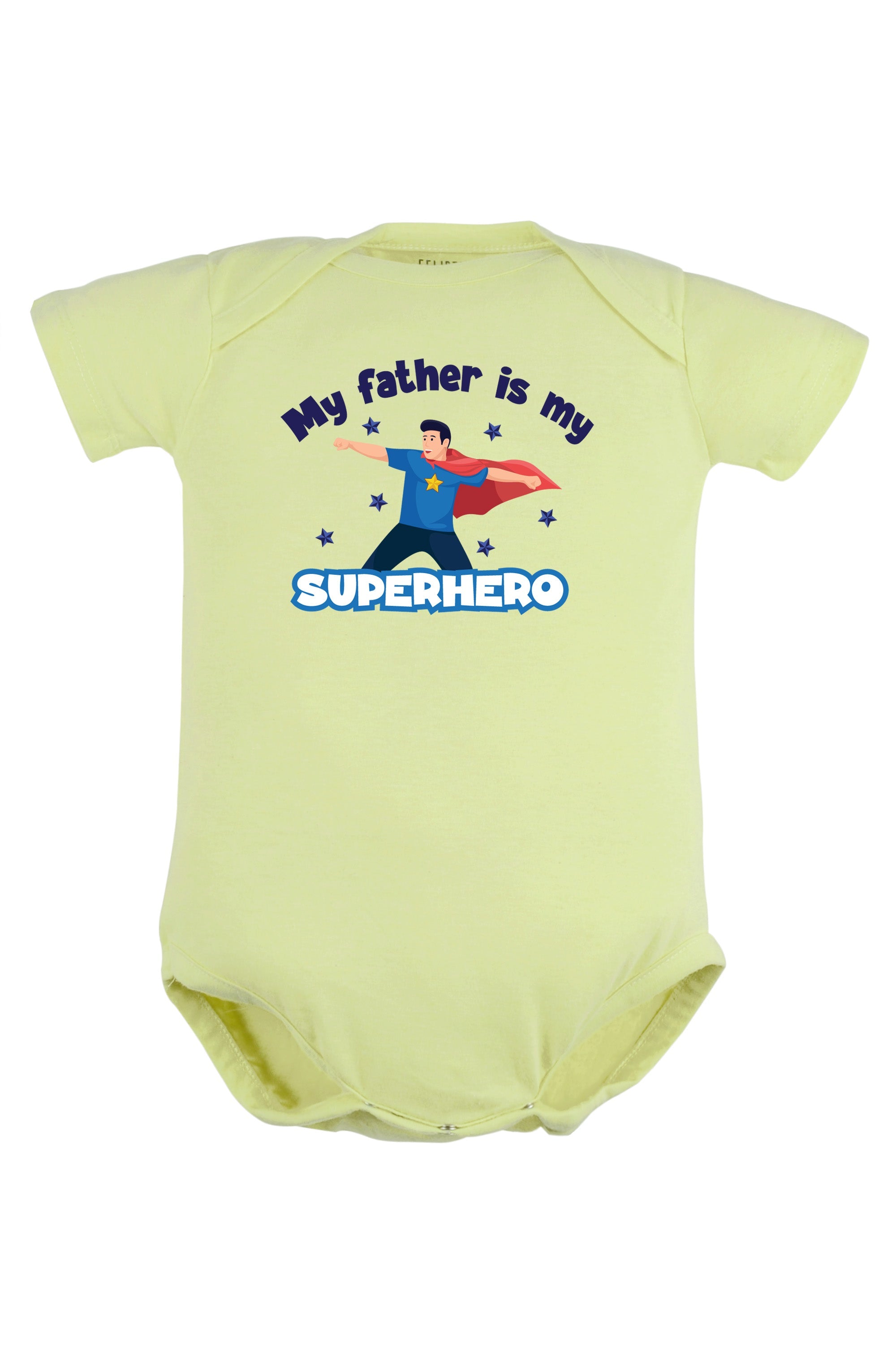 My Father Is My Superhero Baby Romper | Onesies