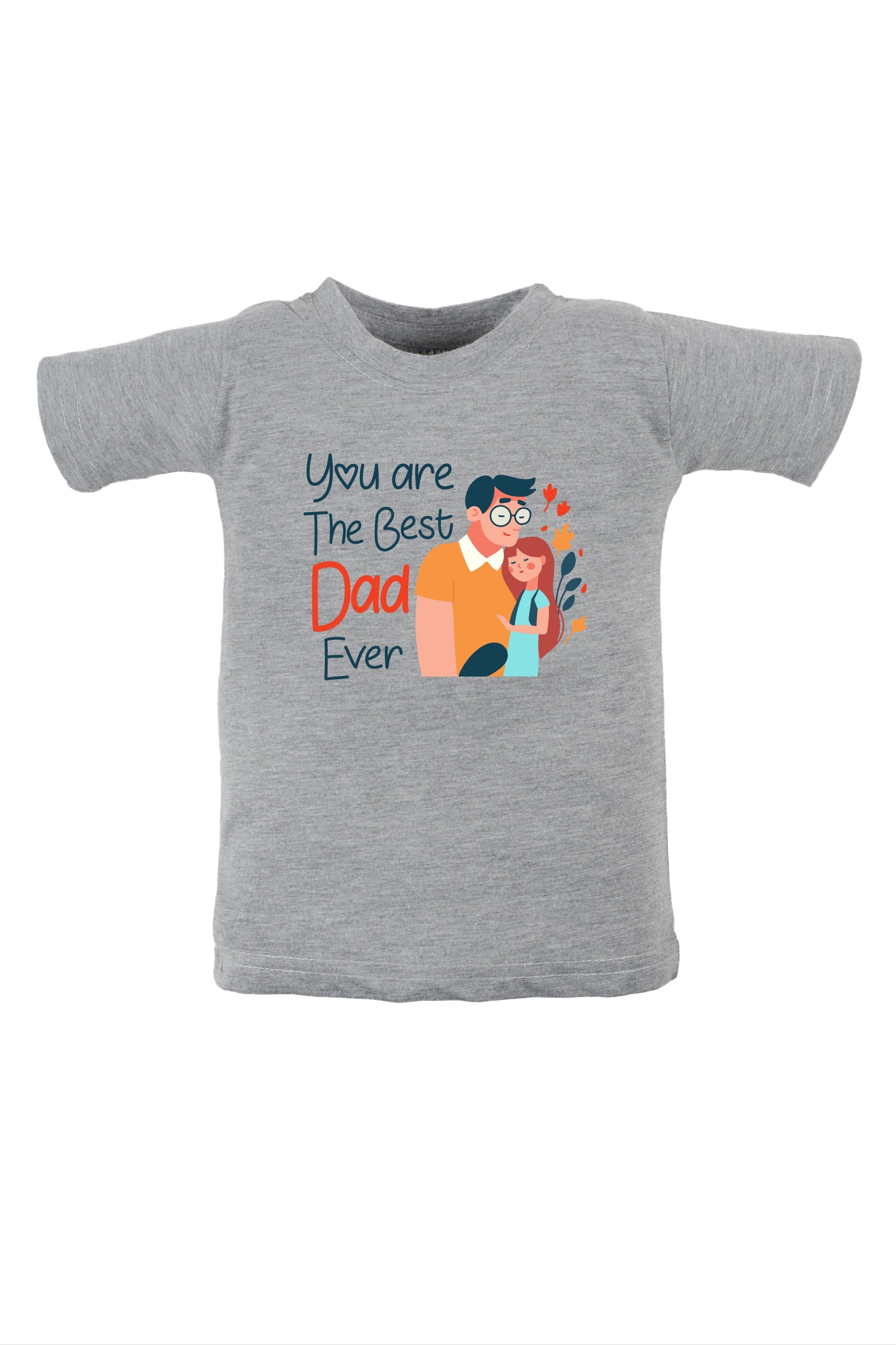 You Are The Best Dad Ever (Girl)