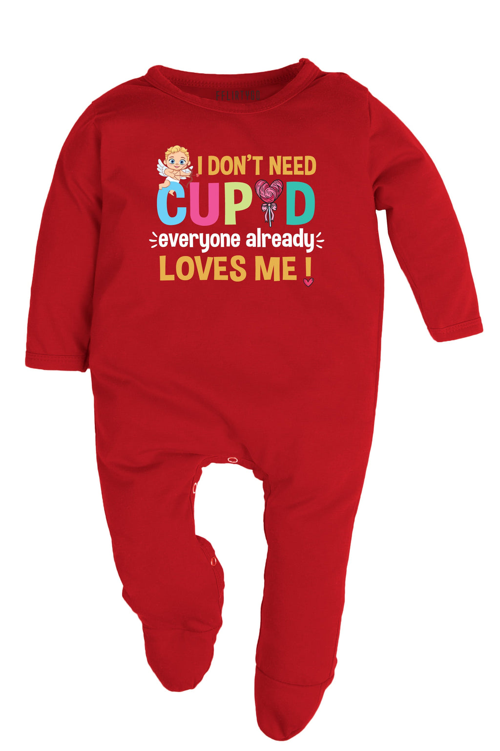 I Don't Need Cupid Baby Romper | Onesies