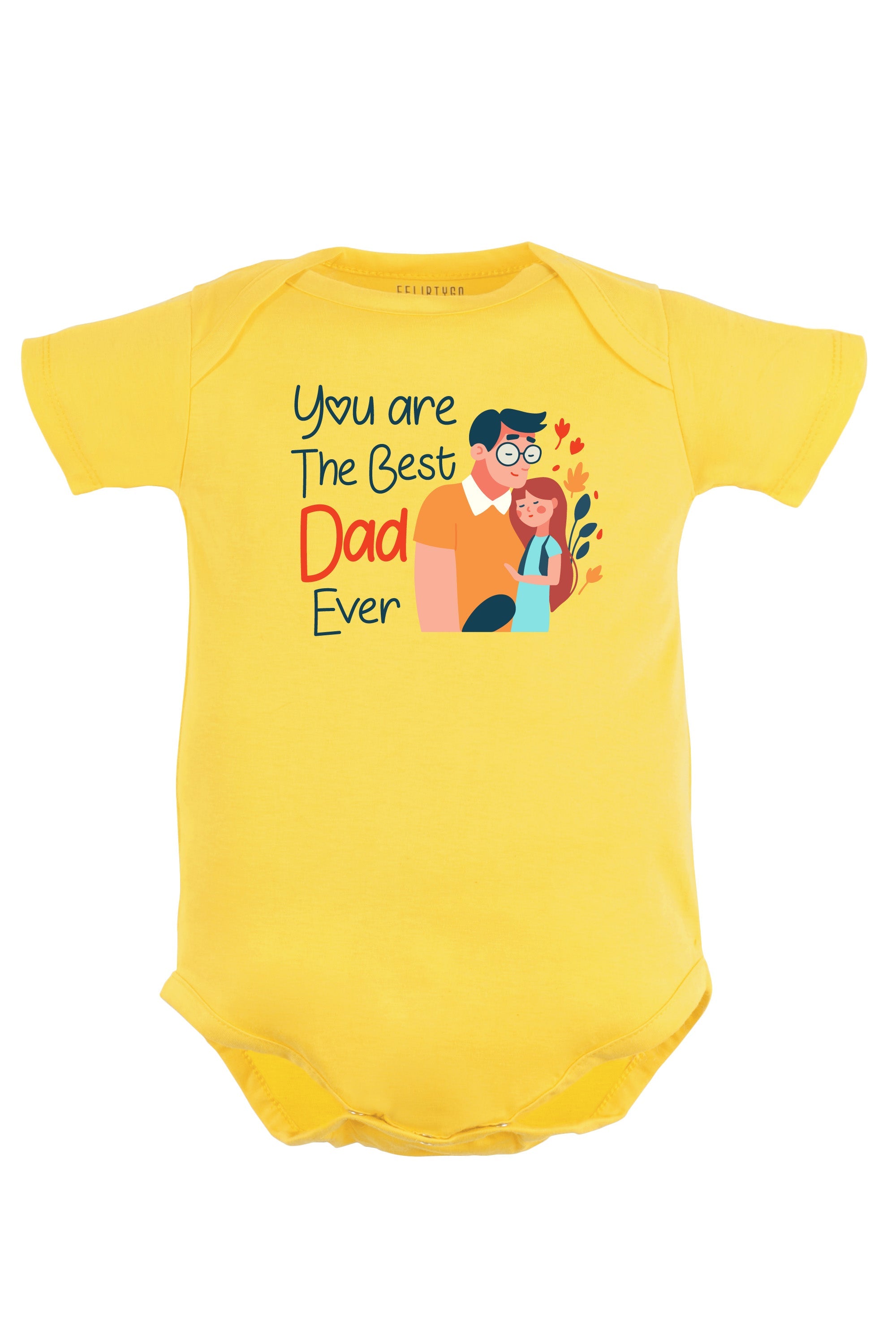 You Are the Best Dad Ever (Girl) Baby Romper | Onesies
