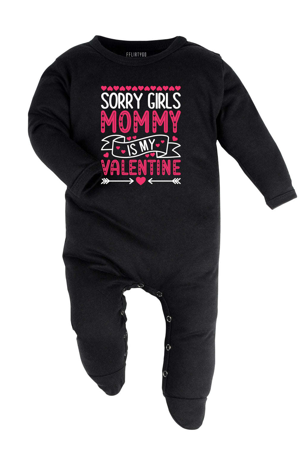 Sorry Girls Mommy Is My Valentine Baby Romper | Onesies