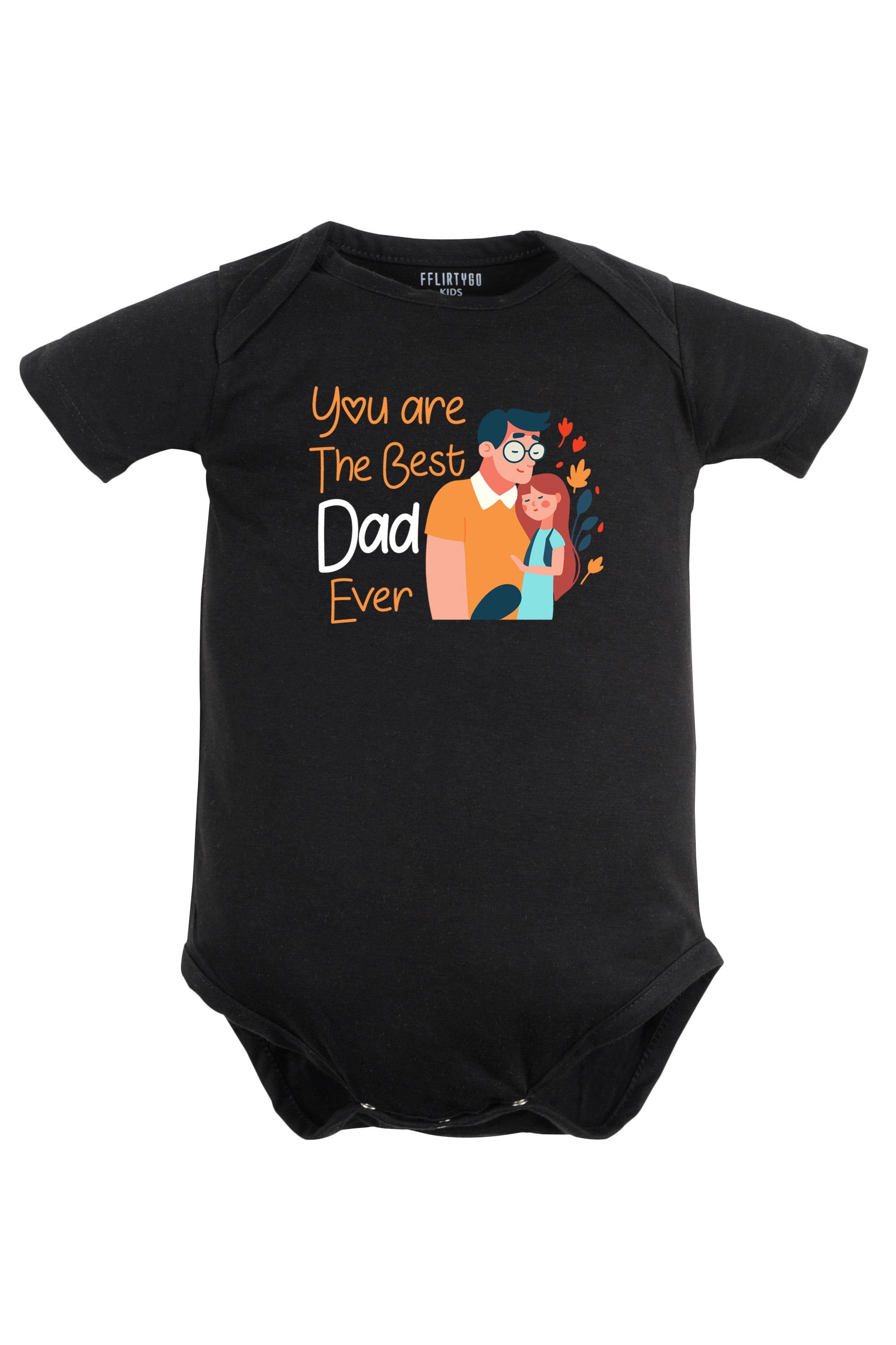 You Are the Best Dad Ever (Girl) Baby Romper | Onesies