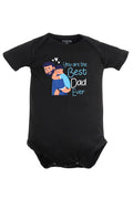 You Are the Best Dad Ever (Boy) Baby Romper | Onesies