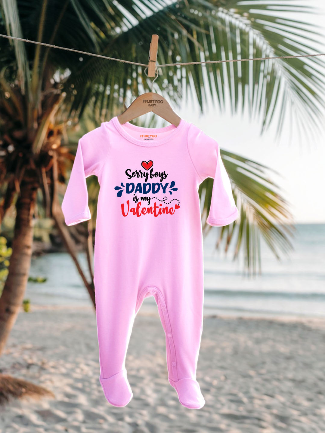 Sorry Boys Daddy Is My Valentine Baby Romper | Onesies
