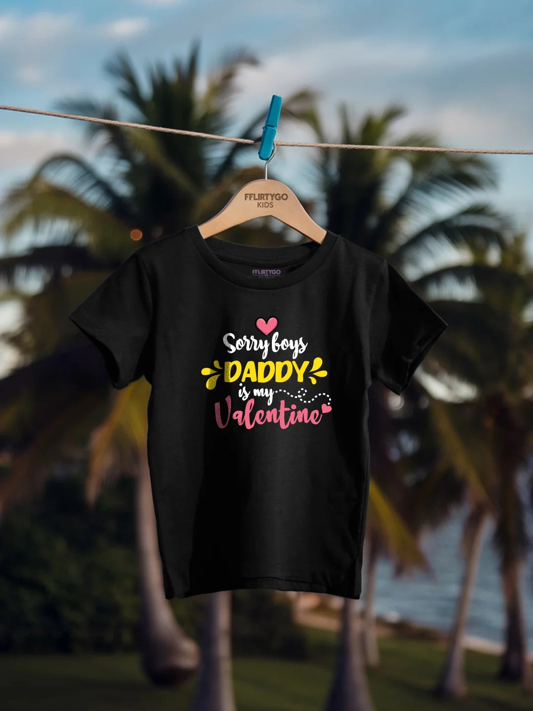 Sorry Boys Daddy Is My Valentine Kids T Shirt
