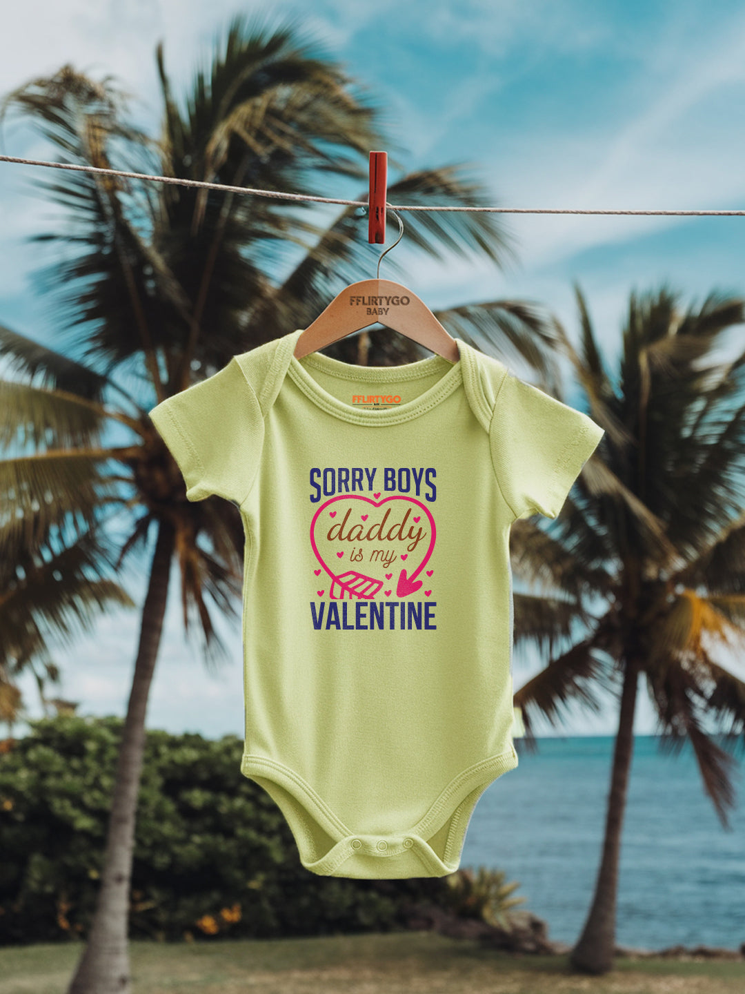 Sorry Boys Daddy Is My Valentine Baby Romper | Onesies