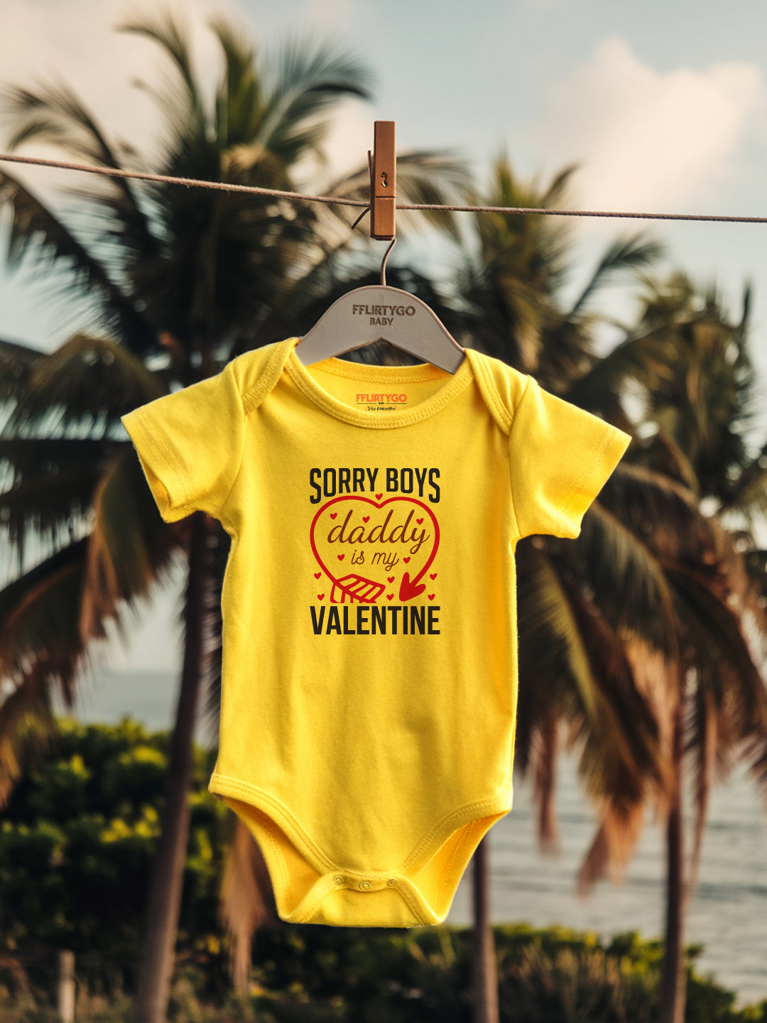 Sorry Boys Daddy Is My Valentine Baby Romper | Onesies