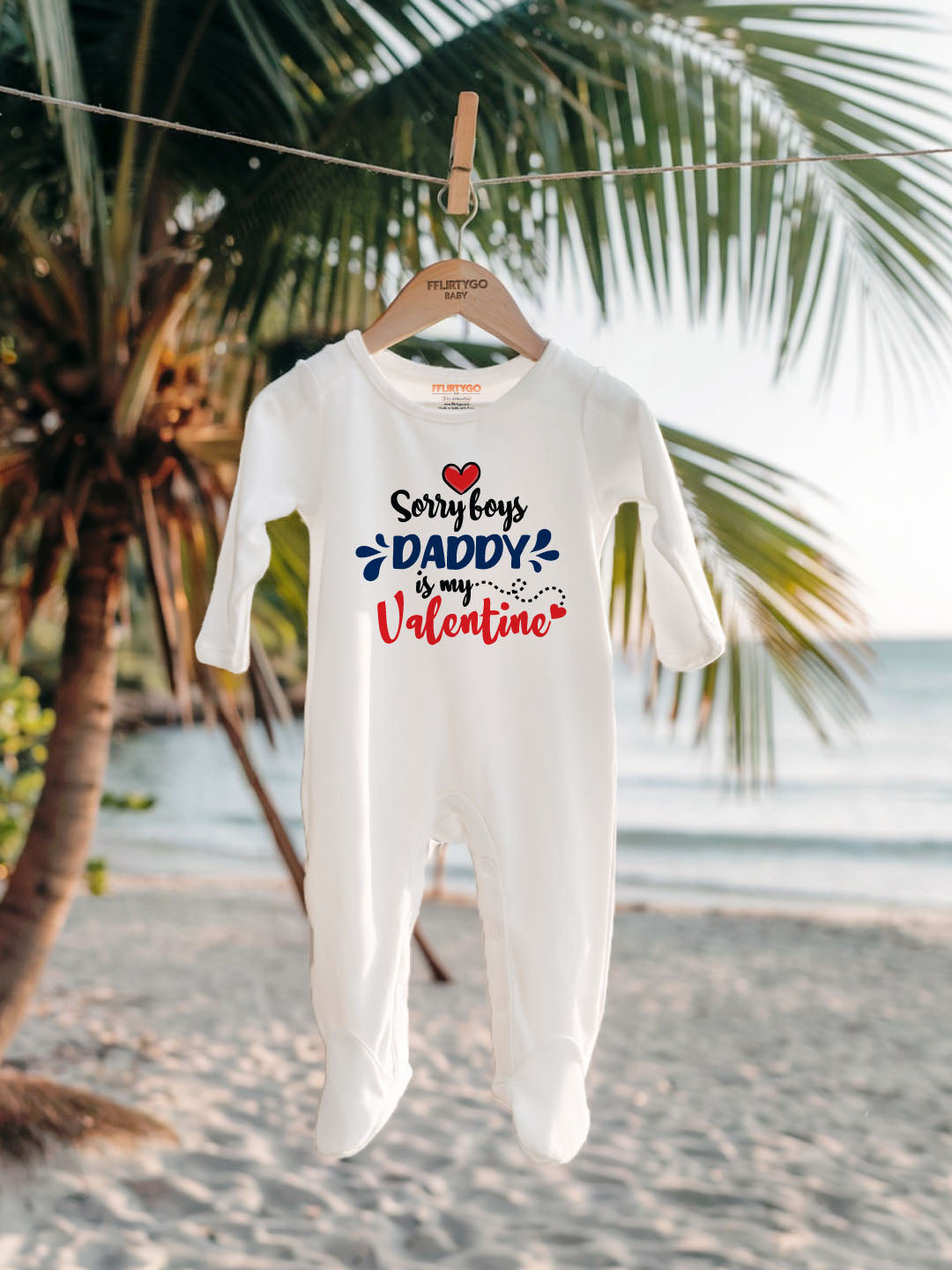 Sorry Boys Daddy Is My Valentine Baby Romper | Onesies