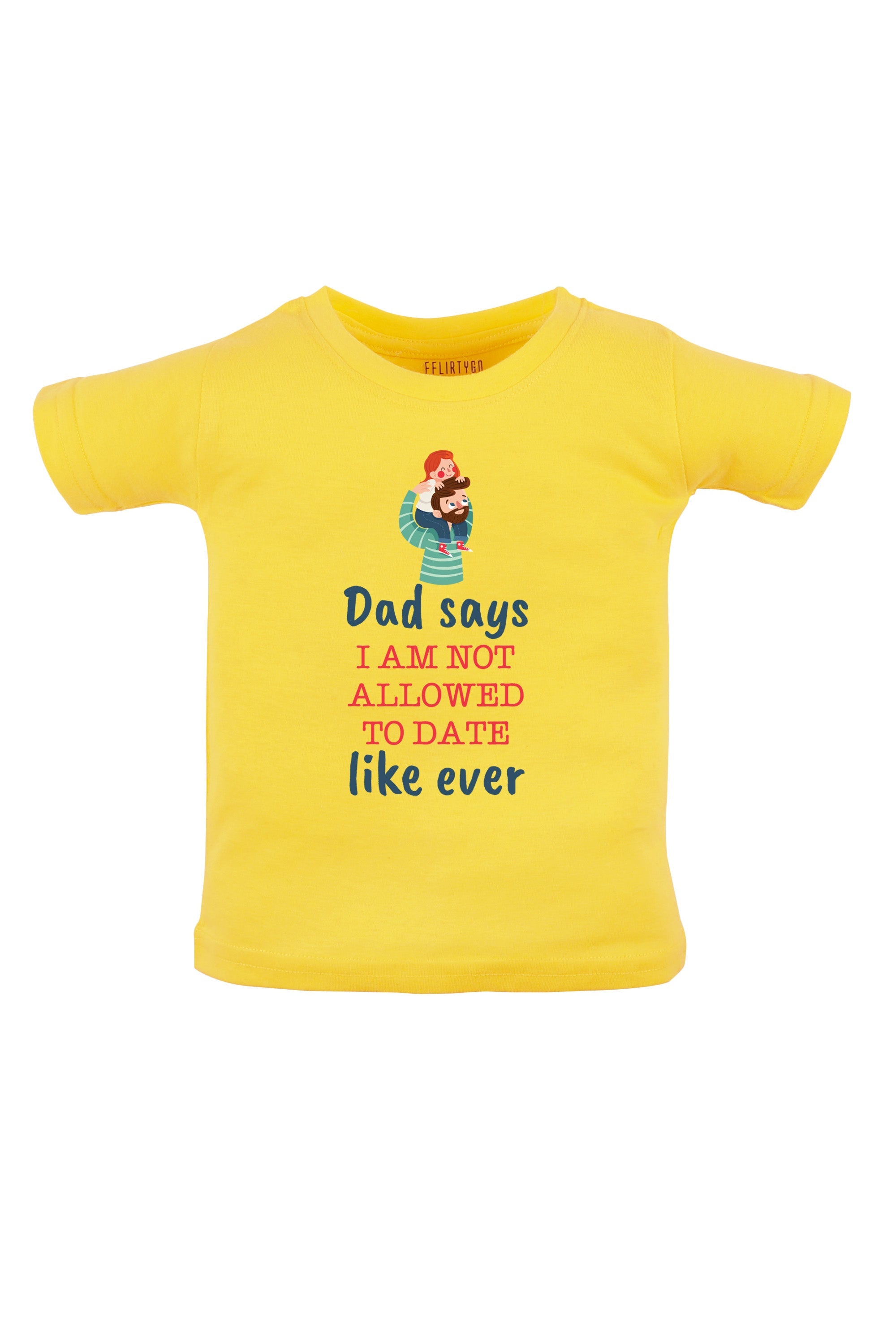 Dad Says I Am Not Allowed To Date Like Ever