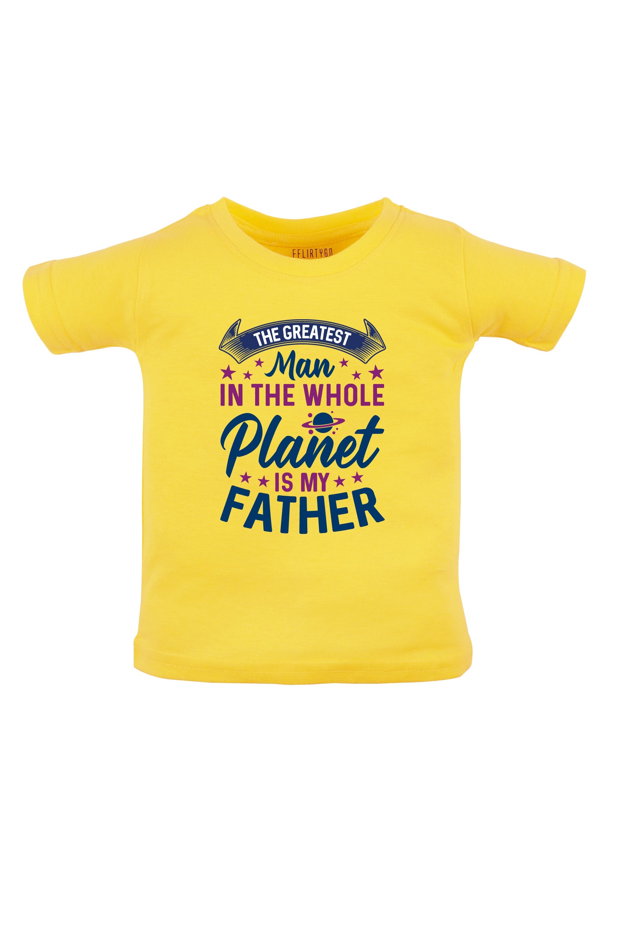 The Greatest Man In The Whole Planet Is My father